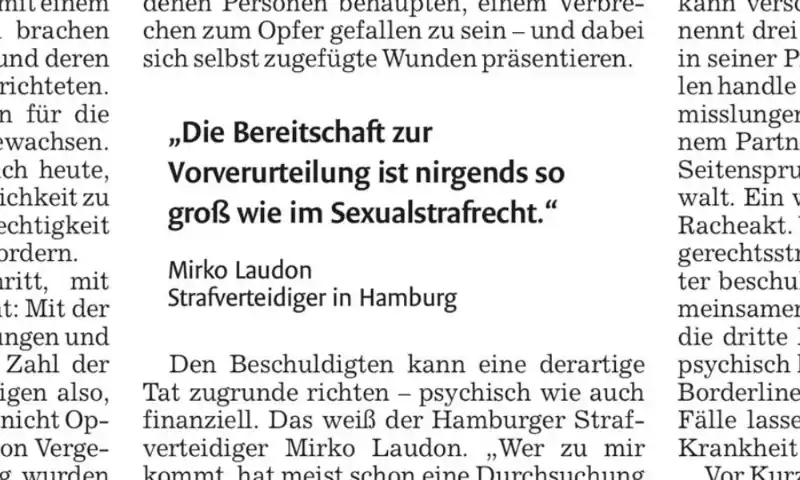 Die Bereitschaft zur Vorverurteilung ist nirgends so groß wie im Sexualstrafrecht. Mirko Laudon, Strafverteidiger in Hamburg